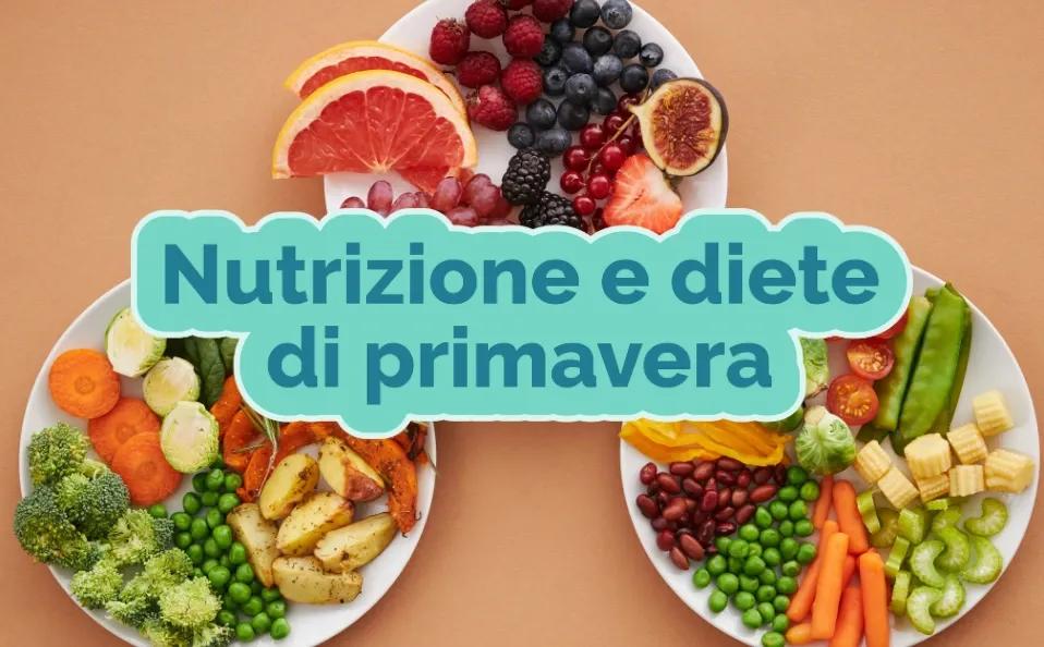 Nutrizione e diete di Primavera