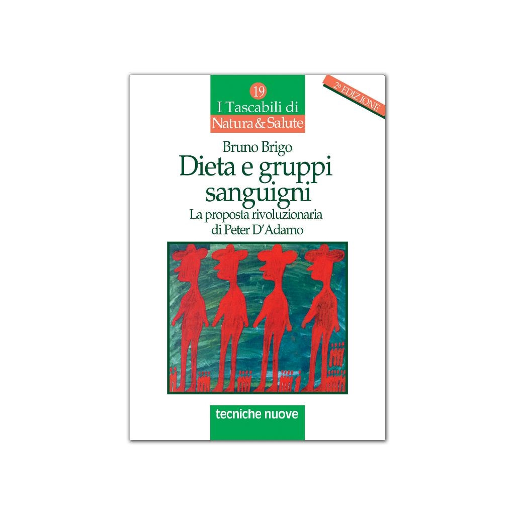 DIETA E GRUPPI SANGUIGNI II EDIZIONE TASCABILE
